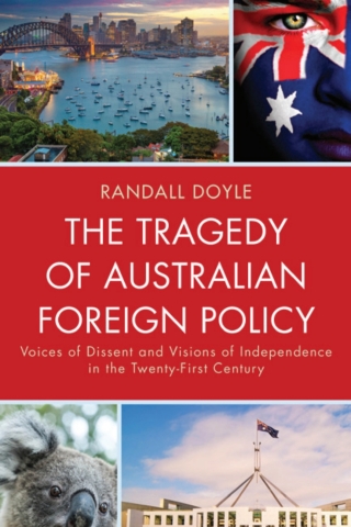 Cover image: The Tragedy of Australian Foreign Policy 1st edition 9781793604224