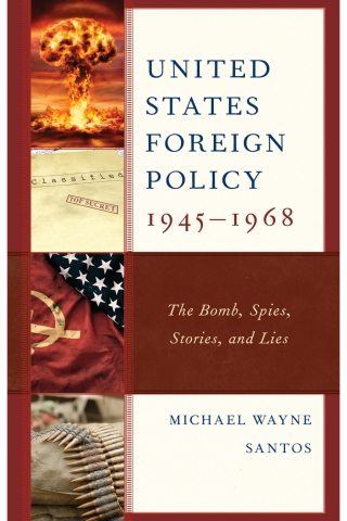 Cover image: United States Foreign Policy 1945-1968 1st edition 9781793602190