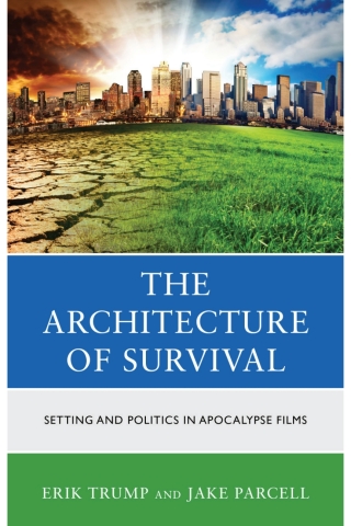 Cover image: The Architecture of Survival 1st edition 9781666908206