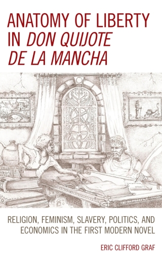 Cover image: Anatomy of Liberty in Don Quijote de la Mancha 1st edition 9781793601186