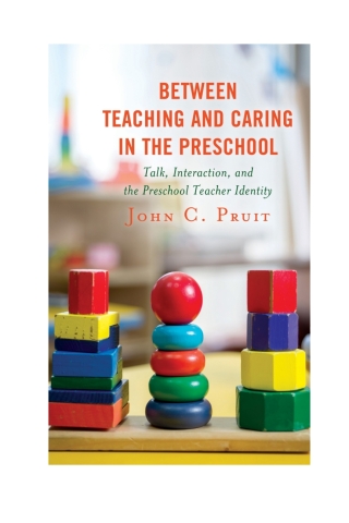 Cover image: Between Teaching and Caring in the Preschool 1st edition 9781498545877