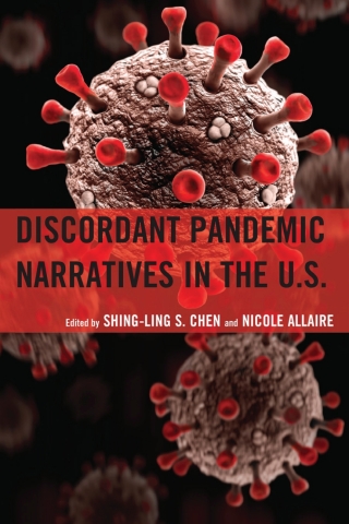 Cover image: Discordant Pandemic Narratives in the U.S. 1st edition 9781793655332