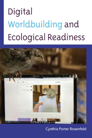 Immagine di copertina: Digital Worldbuilding and Ecological Readiness 1st edition 9781666915464