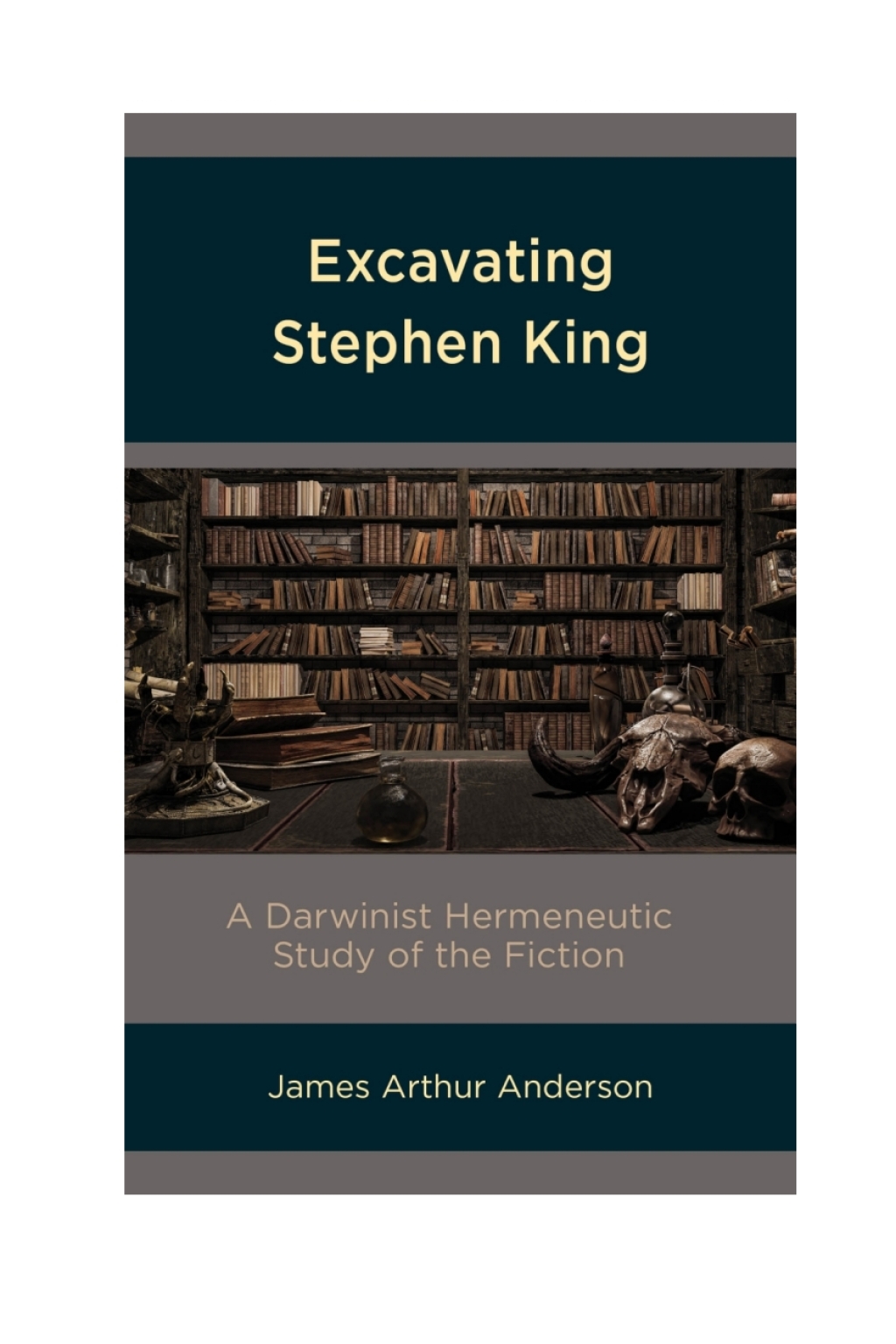 Excavating Stephen King  1st Edition eBook Rental