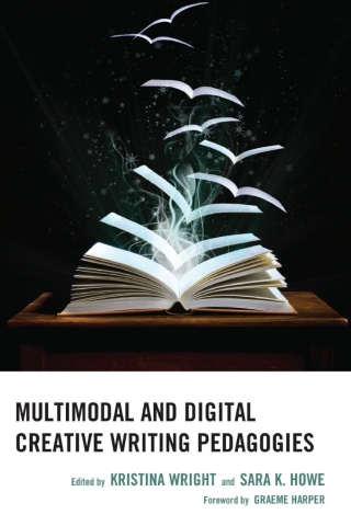 Imagen de portada: Multimodal and Digital Creative Writing Pedagogies 1st edition 9781666931525