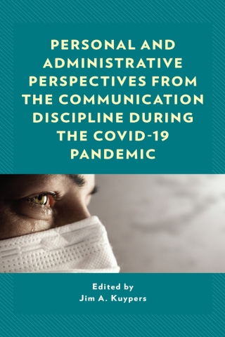 Imagen de portada: Personal and Administrative Perspectives from the Communication Discipline during the COVID-19 Pandemic 1st edition 9781793643636