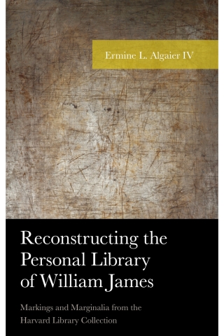 表紙画像: Reconstructing the Personal Library of William James 1st edition 9781498552905