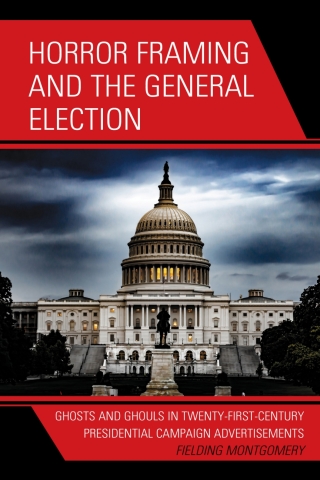 Immagine di copertina: Horror Framing and the General Election 1st edition 9781793643230