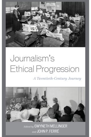 Imagen de portada: Journalism's Ethical Progression 1st edition 9781793601001