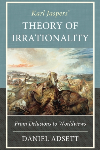 Cover image: Karl Jaspers' Theory of Irrationality 1st edition 9781666934281