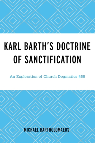 Imagen de portada: Karl Barth’s Doctrine of Sanctification 1st edition 9781978712157