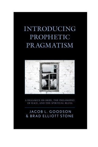 Cover image: Introducing Prophetic Pragmatism 1st edition 9781498539982