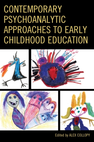 Cover image: Contemporary Psychoanalytic Approaches to Early Childhood Education 1st edition 9781666964646