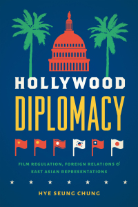 Omslagafbeelding: Hollywood Diplomacy 9781978801554