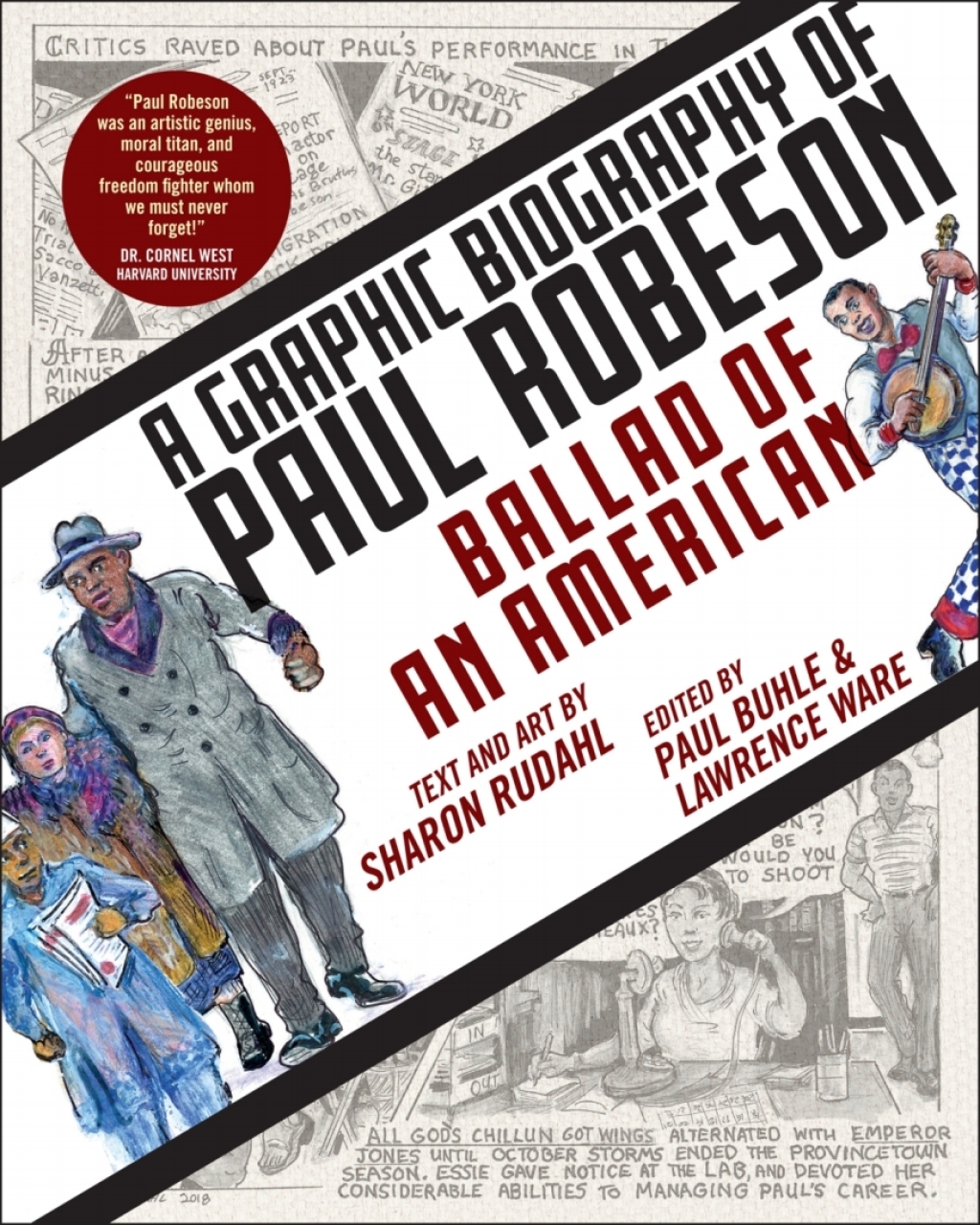 Ballad of an American A Graphic Biography of Paul Robeson