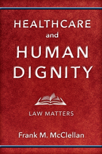 Titelbild: Healthcare and Human Dignity 9781978802964