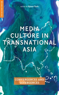 Cover image: Media Culture in Transnational Asia 9781978804135