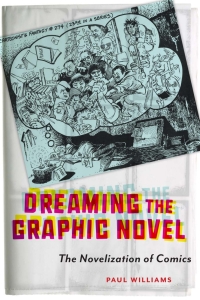 Cover image: Dreaming the Graphic Novel 9781978805071