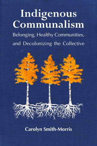 Cover image: Indigenous Communalism 9781978805422