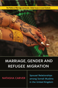 Cover image: Marriage, Gender and Refugee Migration 9781978805545