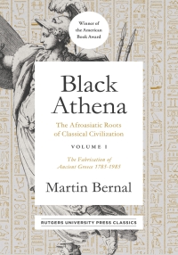 Imagen de portada: Black Athena: The Afroasiatic Roots of Classical Civilization Volume I 9781978804265