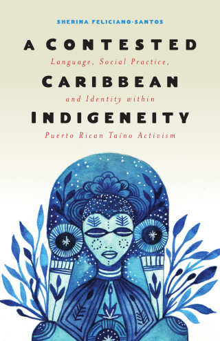 Imagen de portada: A Contested Caribbean Indigeneity 9781978808171