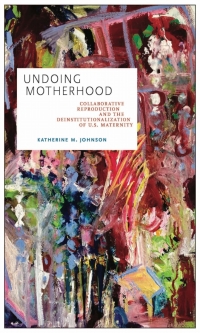 Cover image: Undoing Motherhood 9781978808676