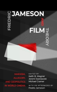 Cover image: Fredric Jameson and Film Theory 9781978808874
