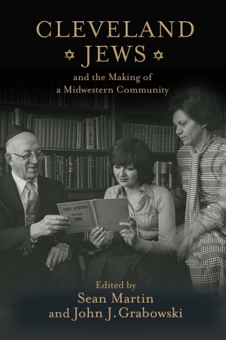 Titelbild: Cleveland Jews and the Making of a Midwestern Community 9781978809949