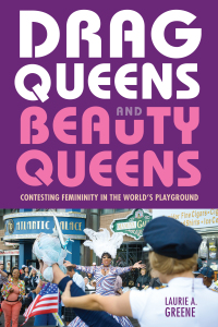 Cover image: Drag Queens and Beauty Queens 9781978813878