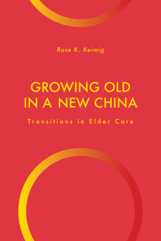 Cover image: Growing Old in a New China 9781978813922