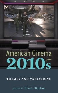 Imagen de portada: American Cinema of the 2010s 9781978814837