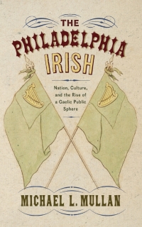 Cover image: The Philadelphia Irish 9781978815452