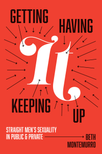 Imagen de portada: Getting It, Having It, Keeping It Up 9781978817821