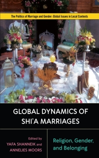 صورة الغلاف: Global Dynamics of Shi'a Marriages 9781978818477