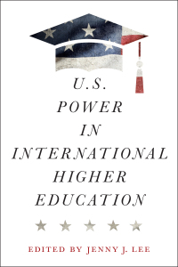 Cover image: U.S. Power in International Higher Education 9781978820784