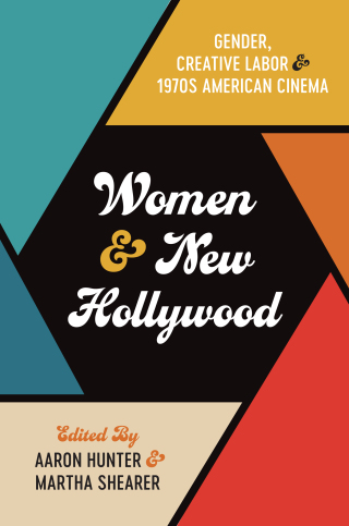 Cover image: Women and New Hollywood 9781978821798