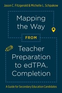 Imagen de portada: Mapping the Way from Teacher Preparation to edTPA® Completion 9781978821972