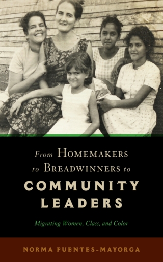 Cover image: From Homemakers to Breadwinners to Community Leaders 9781978822139