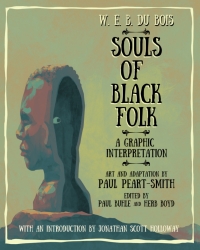 Cover image: W. E. B. Du Bois Souls of Black Folk 9781978824669