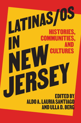 Imagen de portada: Latinas/os in New Jersey 9781978826182