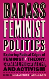 Imagen de portada: Badass Feminist Politics 9781978826588