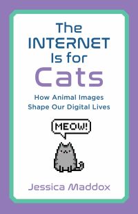 Cover image: The Internet Is for Cats 9781978827912