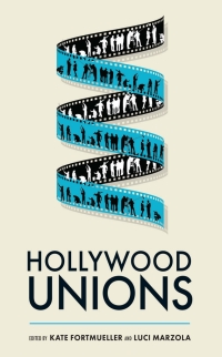 Cover image: Hollywood Unions 9781978830585