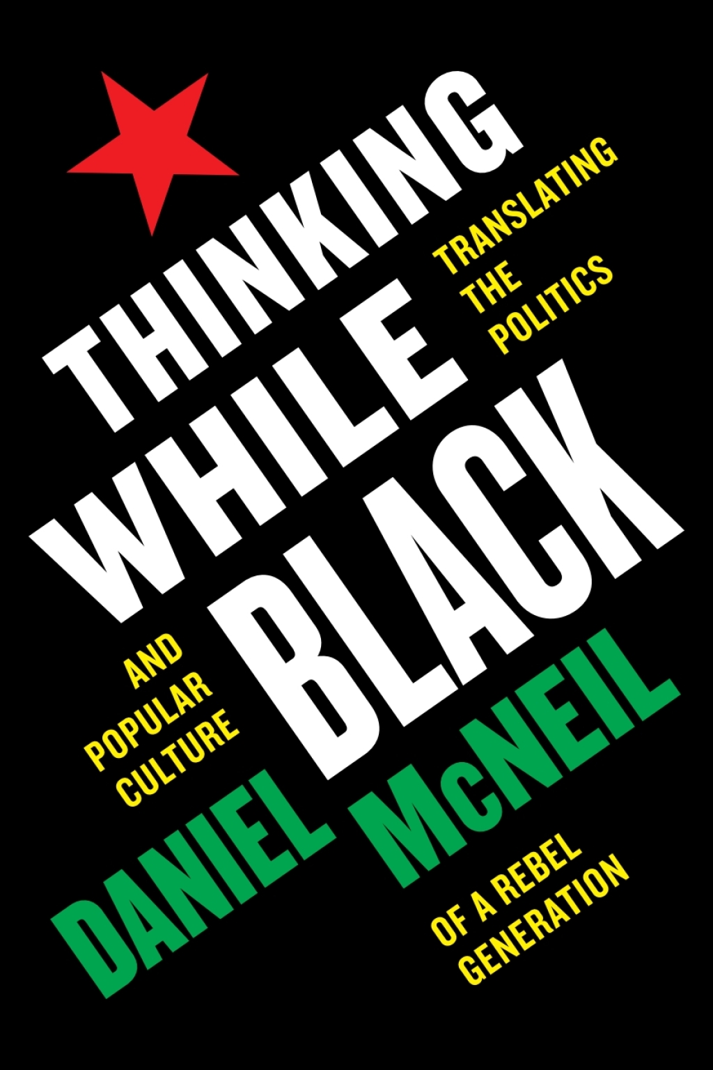 Thinking While Black (eBook)