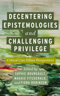 Cover image: Decentering Epistemologies and Challenging Privilege 9781978835023