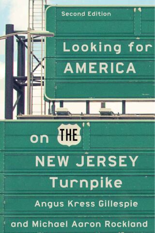 صورة الغلاف: Looking for America on the New Jersey Turnpike, Second Edition 9781978835986