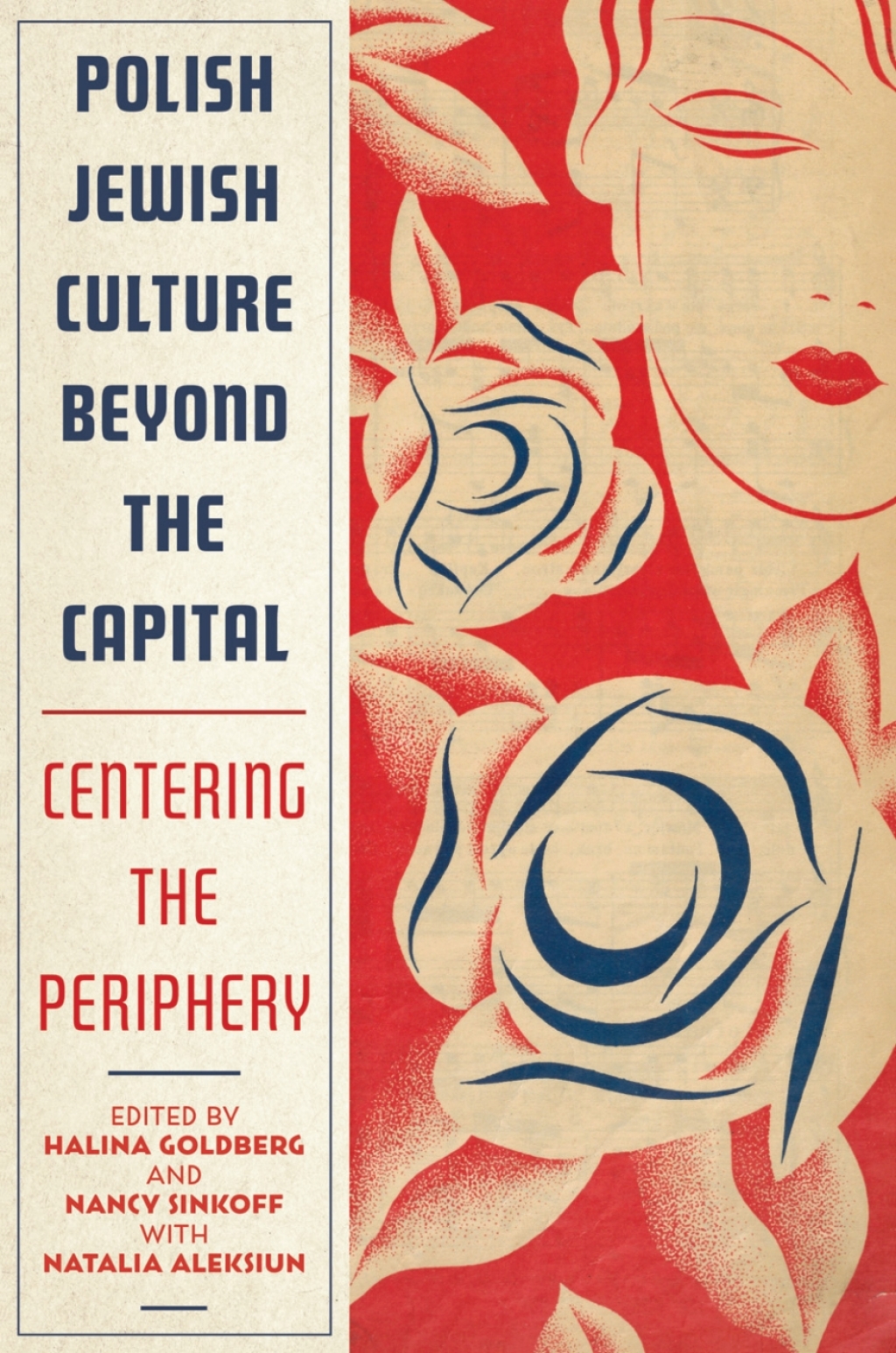 Polish Jewish Culture Beyond the Capital Centering the Periphery