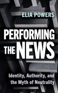 Imagen de portada: Performing the News 9781978836679