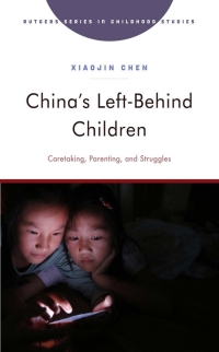 Omslagafbeelding: China's Left-Behind Children 9781978837140